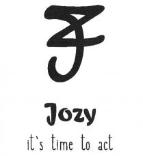 JZ JOZY IT'S TIME TO ACT