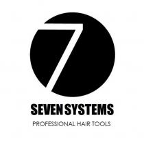 SEVENSYSTEMS, PROFESSIONAL HAIR TOOLS