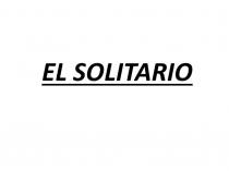 EL SOLITARIO