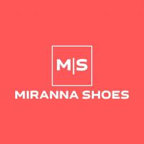 MS MIRANNA SHOES