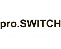 pro.SWITCH