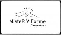 MISTER V FORME FITNESS HUB