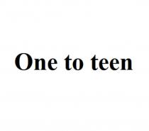 One to teen