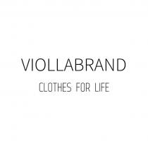 viollabrand clothes for life