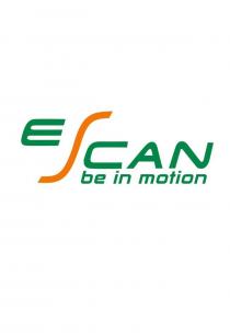 ESCAN; be in motion.