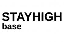 STAYHIGH BASE