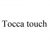 Tocca touch