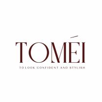 TOMEI TO LOOK CONFIDENT AND STYLISH