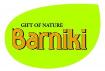 GIFT OF NATURE Barniki