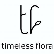 TF TIMELESSFLORA