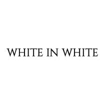 WHITE IN WHITE