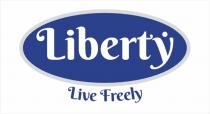 Liberty Live Freely