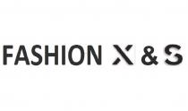 FASHION X & S