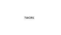 TWORS