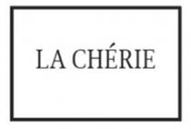 LA CHERIE