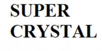 SUPER CRYSTAL