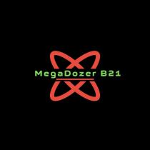 MegaDozer B21