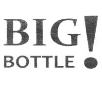 BIG BOTTLE