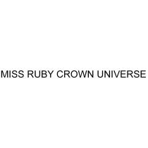 MISS RUBY CROWN UNIVERSE