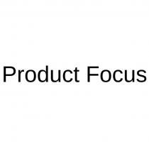 Product Focus