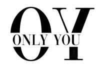 OY ONLY YOU