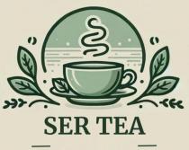SER TEA