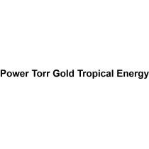 Power Torr Gold Tropical Energy