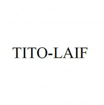TITO-LAIF