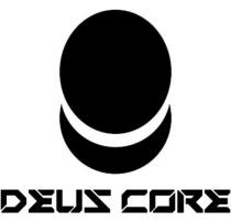 DEUS CORE