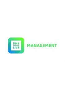 DME, LIVE, MANAGEMENT