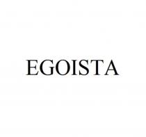 EGOISTA