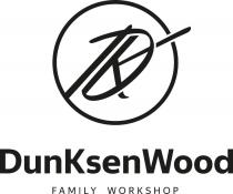 DK DUNKSENWOOD FAMILY WORKSHOP