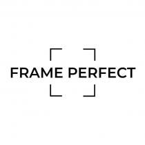 FRAME PERFECT