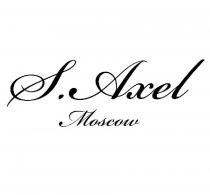 S.AXEL MOSCOW