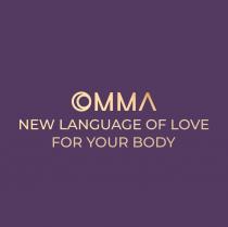 OMMA NEW LANGUAGE OF LOVE FOR YOUR BODY