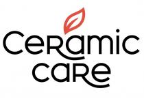 Ceramic care