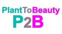 PLANT TO BEAUTY P2B