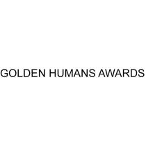 GOLDEN HUMANS AWARDS