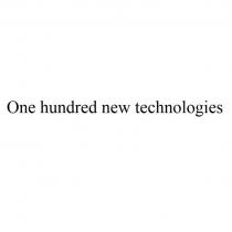 One hundred new technologies