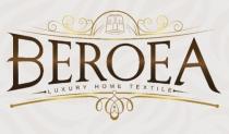 BEROEA LUXURY HOME TEXTILE