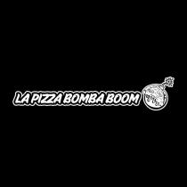 LA PIZZA BOMBA BOOM