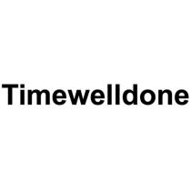 Timewelldone