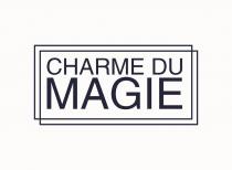 CHARME DU MAGIE