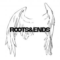 ROOTS&ENDS