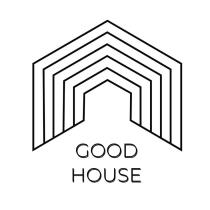 GOOD HOUSE