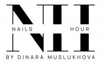 NR NAILS HOUR BY DINARA MUSLUKHOVA