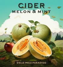 CIDER MELON & MINT DELLE MELE PARADISO