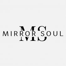 MIRROR SOUL