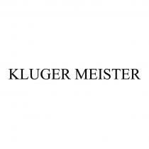 KLUGER MEISTER