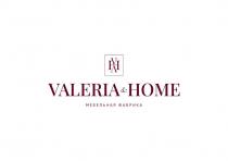 VALERIA & HOME